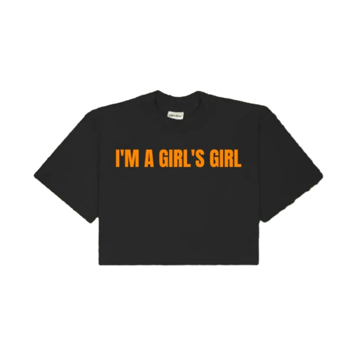 I'm A Girl's Girl (Orange)