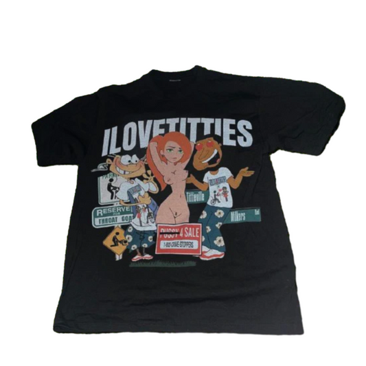I Love Titties T-Shirt
